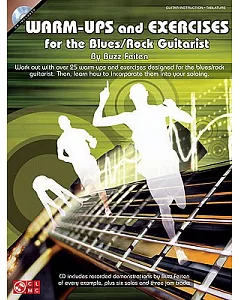 Warm-Ups and Exercises for the Blues/Rock Guitarist