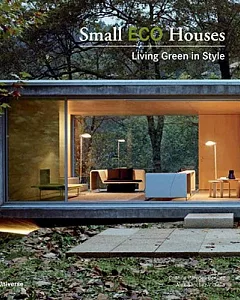 Small Eco Houses: Living Green in Style