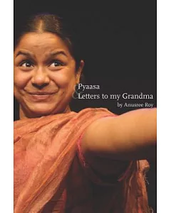 Pyassa & Letters to My Grandma