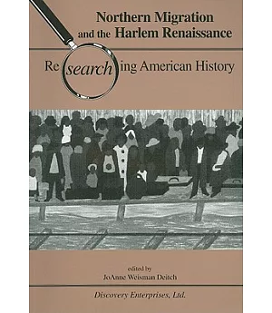 Northern Migration and the Harlem Renaissance: Researching American History