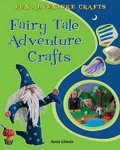 Fairy Tale Adventure Crafts