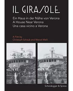 Il Girasole: Ein Haus in der Nahe von Verona/ A House Near Verona/ Una casa vicino a Verona/ Une maison pres de Verone