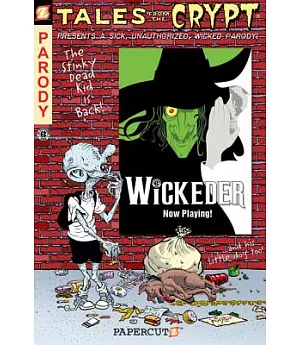 Tales from the Crypt 9: Wickeder