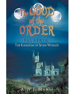 The Good of the Order: Falaeria, the Kingdom of Seven Worlds
