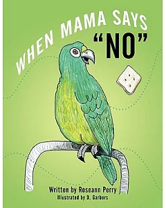 When Mama Says ”No”