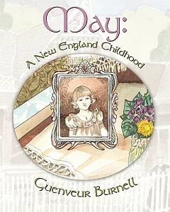 May: a New England Childhood
