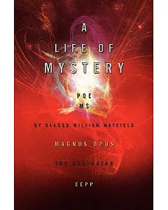 A Life of Mystery: The Beginning