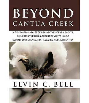 Beyond Cantua Creek: A Fascinating Series of Articles That Include National and International Events That Escaped Media Attentio