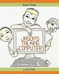Jason’s Talking Computer
