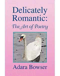 Delicately Romantic: The Art of Poetry