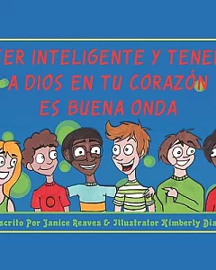 Ser Inteligente Y Tener a Dios En Tu Corazon Es Buena Onda / Being Intelligent and Having God in Your Heart Is Cool