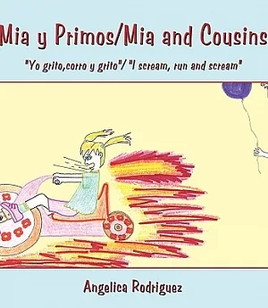 Mia y Primos / Mia and Cousins: Yo Grito,corro Y Grito / I Scream, Run and Scream