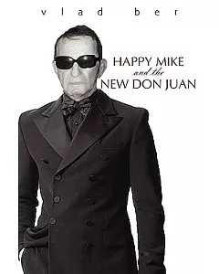 Happy Mike and the New Don Juan