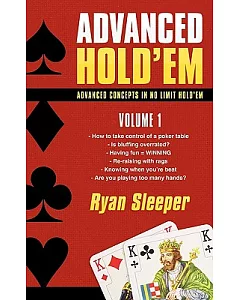 Advanced Hold’em: Advanced Concepts in No Limit Hold’em