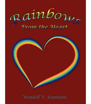 Rainbows from the Heart