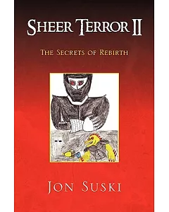 Sheer Terror II: The Secrets of Rebirth