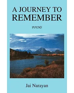 A Journey to Remember: Poems