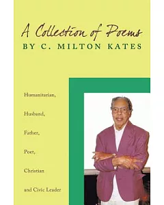 A Collection of Poems by C. Milton kates
