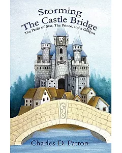 Storming the Castle Bridge: The Perils of Star, the Prince and a Dragon