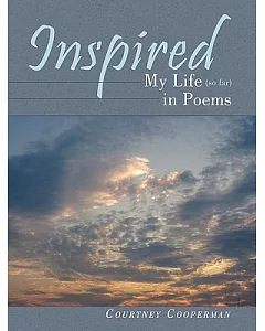 Inspired: My Life (So Far) in Poems