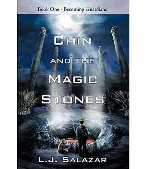 Chin and the Magic Stones: Becoming Guardians