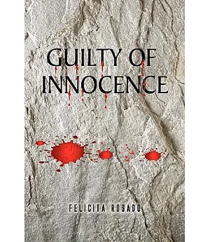 Guilty of Innocence
