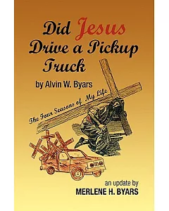 Did Jesus Drive a Pickup Truck