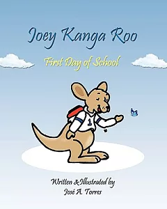 Joey Kanga Roo: First Day of School