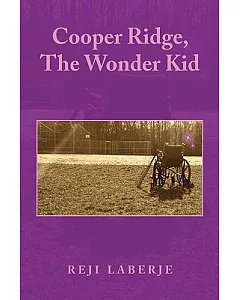 Cooper Ridge, the Wonder Kid