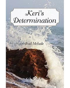 Keri’s Determination