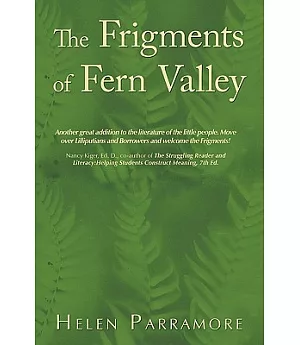 The Frigments of Fern Valley