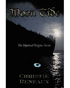 Moon Tide: The Mystical Origins Series