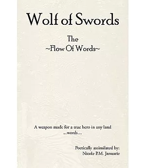 Wolf of Swords: The Flow of Words