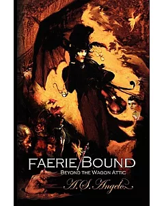 Faerie Bound: Beyond the Wagon Attic
