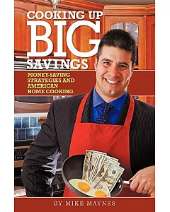 Cooking Up Big Savings: Money-saving Strategies and American Home Cooking