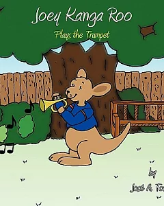 Joey Kanga Roo: Plays the Trumpet