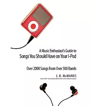 A Music Enthusiast Guide to Songs You Should Have on Your I Pod