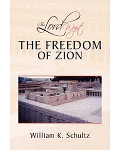 The Lord Wept: The Freedom of Zion