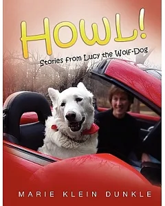 Howl: Stories from Lucy the Wolf Dog
