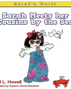 Sarah’s World: Sarah Meets Her Cousins by the Sea