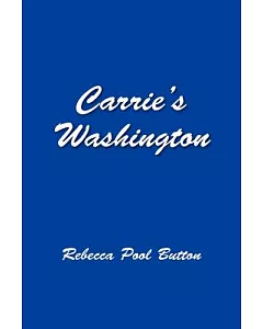 Carrie’s Washington