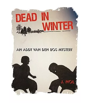 Dead in Winter: An Addy Van Den Bos Mystery