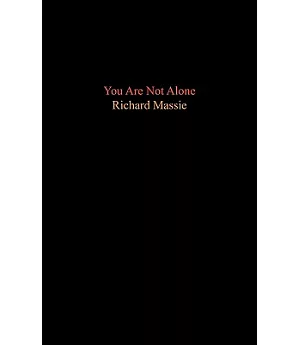 You Are Not Alone