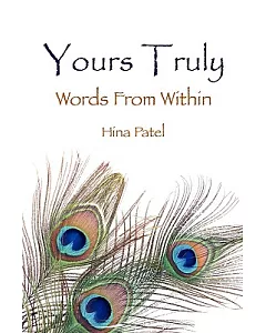 Yours Truly: Words from Within
