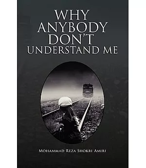 Why Anybody Don’t Understand Me