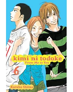 Kimi Ni Todoke: from Me to You 6