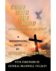 Come With the Wind - Nicodemus Tells His Story