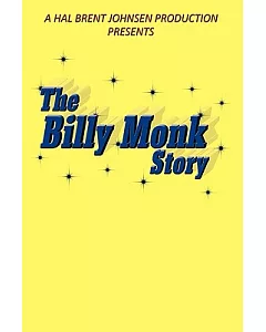 The Billy Monk Story