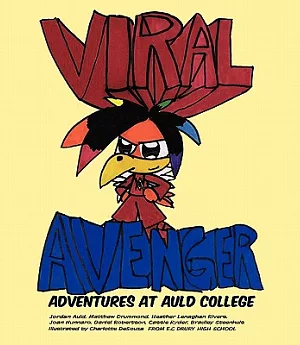Viral Avenger: Adventures at Auld College