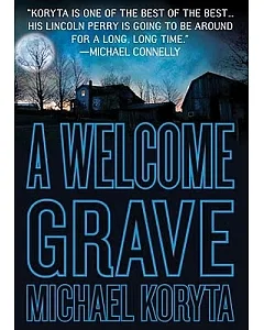 A Welcome Grave: A Lincoln Perry Mystery